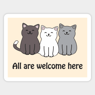 All are welcome here - inclusive cats Magnet